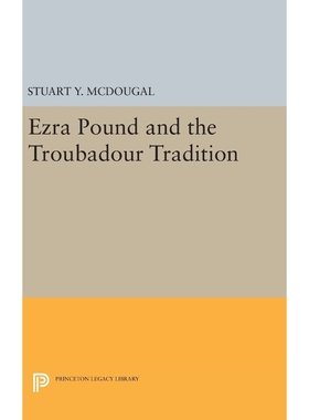 按需印刷Ezra Pound and the Troubadour Tradition[9780691646268]