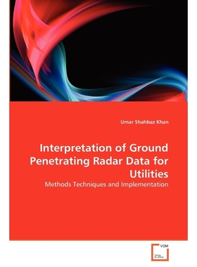 按需印刷Interpretation of Ground Penetrating Radar Data for Utilities[9783639338263]