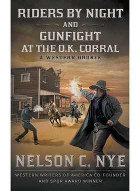 按需印刷Riders By Night and Gunfight At The O.K. Corral[9781639779499]