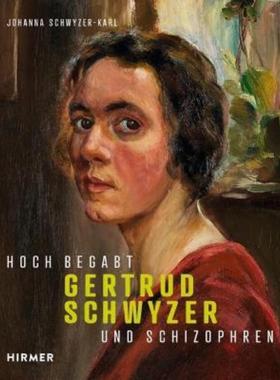 预订【德语】 Gertrud Schwyzer:Hoch begabt und schizophren