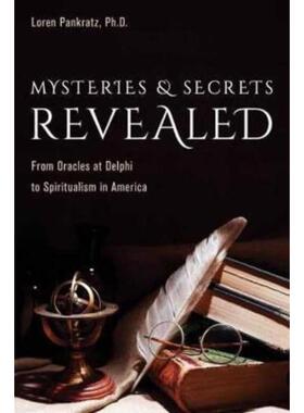 预订不退不换Mysteries and Secrets Revealed:From Oracles at Delphi to Spiritualism in America