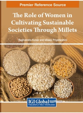 按需印刷The Role of Women in Cultivating Sustainable Societies Through Millets