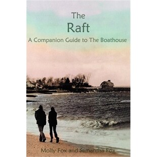 按需印刷不退不换The Raft Book Companion Thought Boathouse 9780595211654 The
