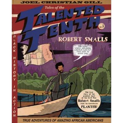 预订不退不换Robert Smalls:Tales of the Talented Tenth, no. 3