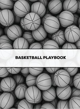 预订Basketball Playbook:Coach Gift, Blank Basketball Court Templates, Plays Book, Player Roster, Record Statistics,