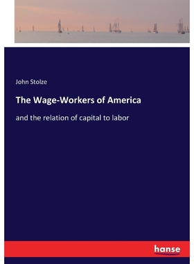 按需印刷The Wage-Workers of America[9783337237868]