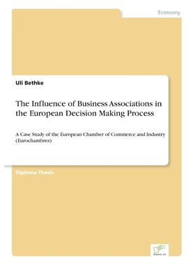 按需印刷The Influence of Business Associations in the European Decision Making Process[9783838692562]