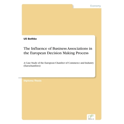 按需印刷The Influence of Business Associations in the European Decision Making Process[9783838692562]
