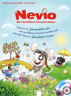 预订【德语】Nevio, die furchtlose Forschermaus - Warum es Jahreszeiten gibt, wie aus B[9783401712772]