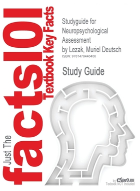 按需印刷不退不换Studyguide for Neuropsychological Assessment by Lezak, Muriel Deutsch, ISBN 9780195395525[9781478440406]