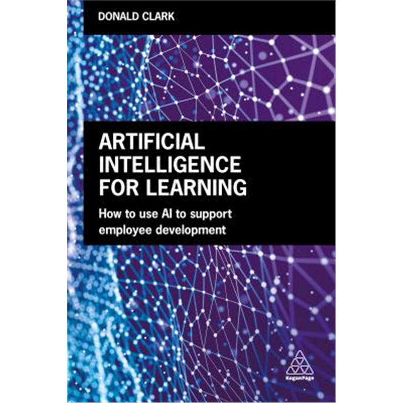 预订Artificial Intelligence for Learning:How to use AI to Support Employee Development