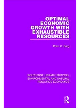 按需印刷不退不换Optimal Economic Growth with Exhaustible Resources[9781138103184]