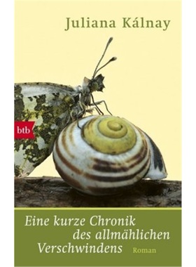 预订【德语】Eine kurze Chronik des allmahlichen Verschwindens[9783442716845]