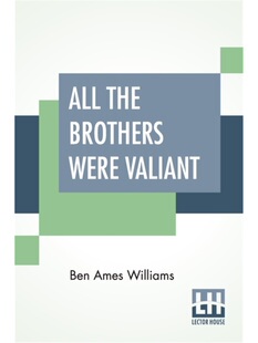 Were Brothers Valiant The 按需印刷All