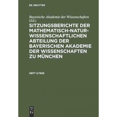 预订DEG Sitzungsberichte der Mathematisch Naturwissenschaftlichen Abteilung der Bayerischen Akademie der
