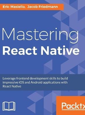 按需印刷不退不换Mastering React Native[9781785885785]