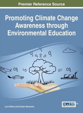 按需印刷不退不换Promoting Climate Change Awareness through Environmental Education[9781466687646]