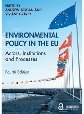 按需印刷不退不换Environmental Policy in the EU:Actors, Institutions and Processes[9781138392168]
