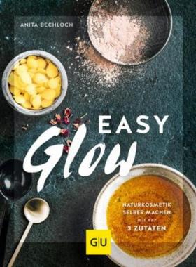 预订【德语】 Easy Glow:Naturkosmetik zum selber machen mit nur 3 Zutaten