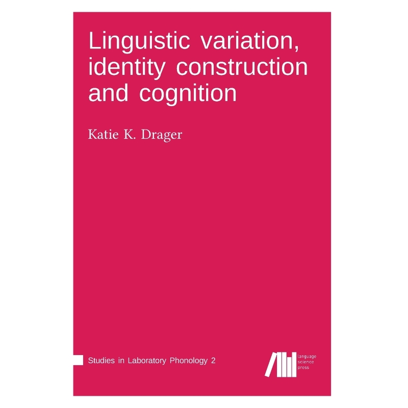 按需印刷Linguistic variation, identity construction and cognition[9783946234258]