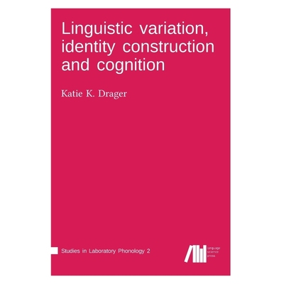 按需印刷Linguistic variation, identity construction and cognition[9783946234258]