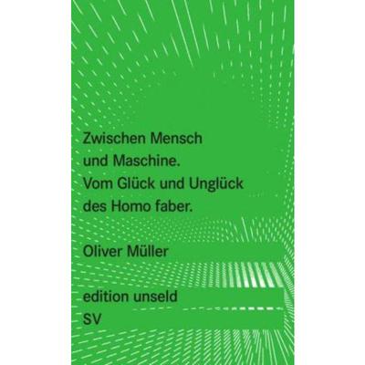 预订【德语】 Zwischen Mensch und Maschine:Vom Glück und Unglück des Homo faber