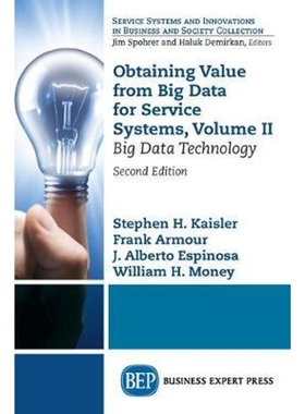 按需印刷Obtaining Value from Big Data for Service Systems, Volume II[9781949991468]