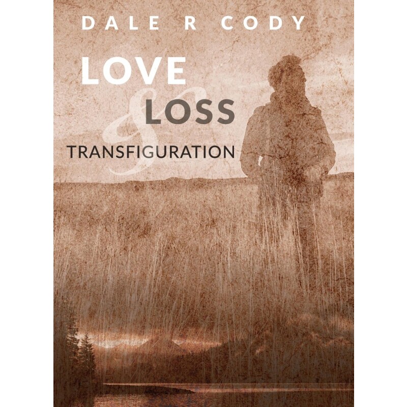 按需印刷不退不换Love Loss and Transfiguration[9780989311830]