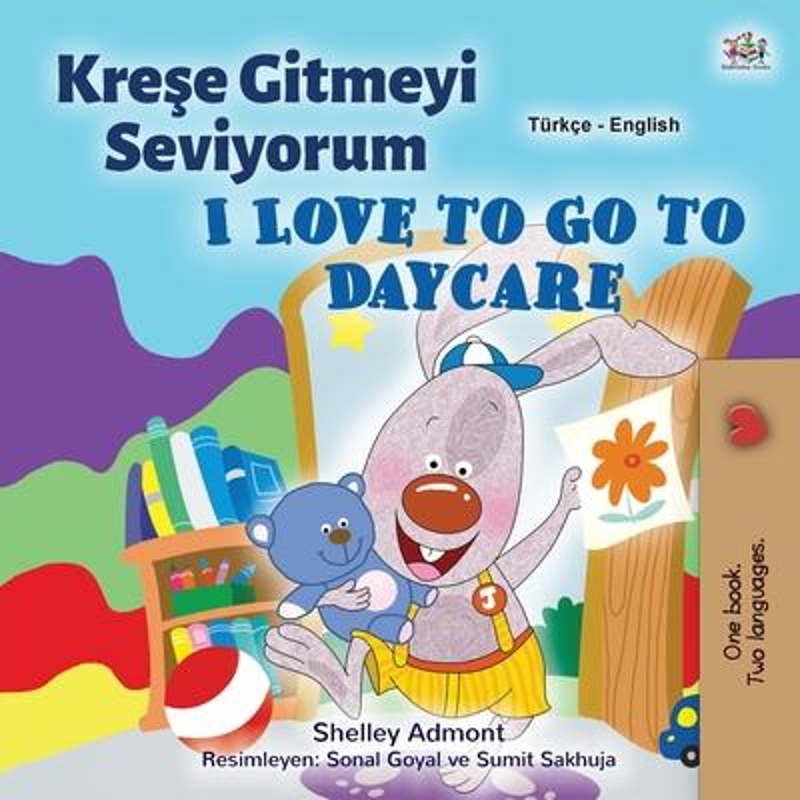 预订I Love to Go to Daycare (Turkish English Bilingual Children's Book) 书籍/杂志/报纸 儿童读物原版书 原图主图