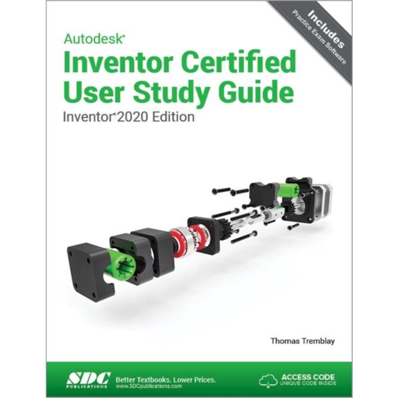 预订不退不换Autodesk Inventor Certified User Study Guide (Inventor 2020 Edition)[9781630572822]