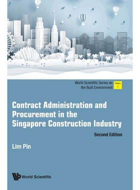 按需印刷Contract Administration and Procurement in the Singapore Construction Industry[9789811218088]
