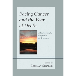 the Fear 按需印刷Facing 9781442242999 and Death Cancer