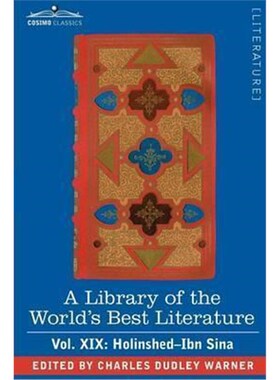 预订不退不换A Library of the World's Best Literature - Ancient and Modern - Vol. XIX (Forty-Five Volumes); Holinshed-Ibn