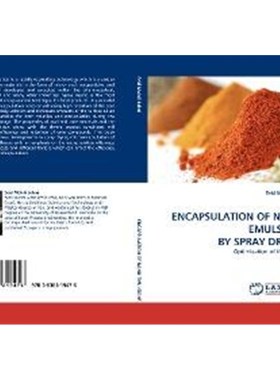 按需印刷Encapsulation of Nano-Emulsions by Spray Drying[9783838319476]