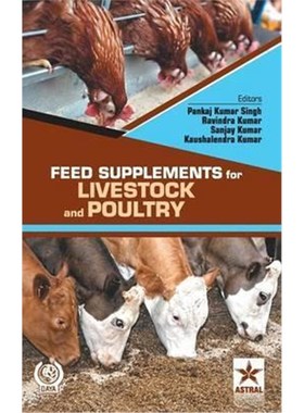 按需印刷Feed Supplements for Livestock and Poultry[9789351305477]