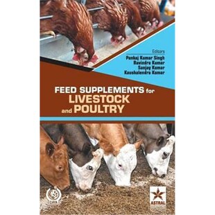 按需印刷Feed Supplements for Livestock and Poultry[9789351305477]