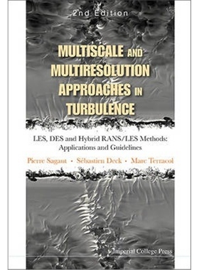 预订Multiscale And Multiresolution Approaches In Turbulence - Les, Des And Hybrid Rans/les Methods: Applications And
