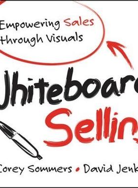 预订Whiteboard Selling:Empowering Sales Through Visuals