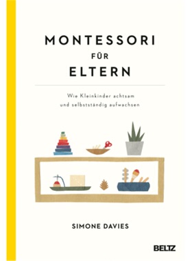 预订【德语】The Montessori Toddler. A Parent's Guide to Raising a Curious and Responsi[9783407866127]