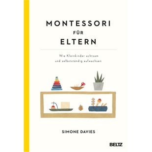 预订【德语】The Montessori Toddler. A Parent's Guide to Raising a Curious and Responsi[9783407866127]