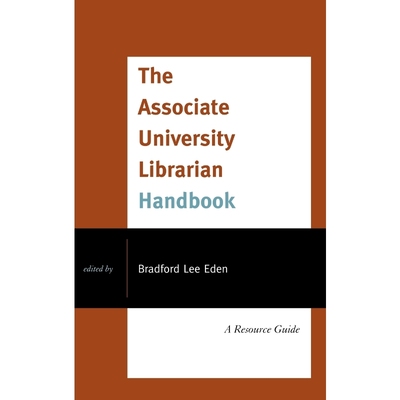 按需印刷The Associate University Librarian Handbook[9780810883819]
