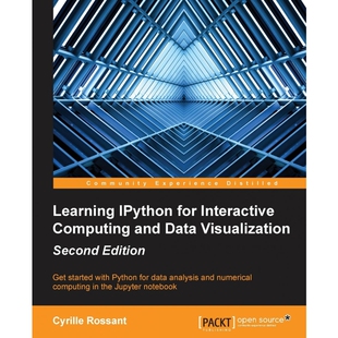 Edition Interactive Data Visualization and for Computing 9781783986989 按需印刷Learning Second IPython