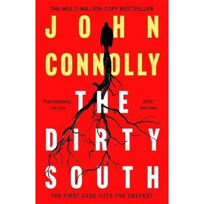 预订The Dirty South:Private Investigator Charlie Parker hunts evil in the eighteenth book in the globally bestselling se