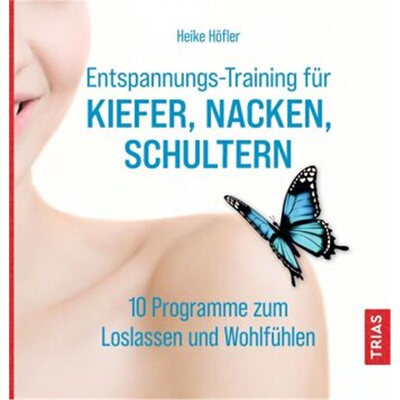预订不退不换德语Entspannungs-Training fur Kiefer, Nacken, Schultern[9783432114729]