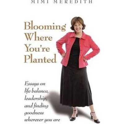 按需印刷Blooming Where You're Planted[9781438965192]