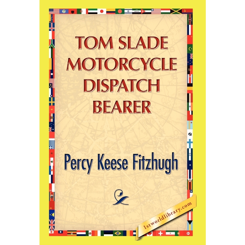 按需印刷Tom Slade Motorcycle Dispatch Bearer[9781421889719]