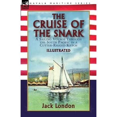 按需印刷不退不换The Cruise of the Snark:a Sailing Voyage Through the South Pacific in a Cutter-Rigged Ketch[978178282889