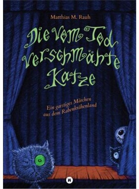 预订【德语】Die vom Tod verschmahte Katze[9783347569713]