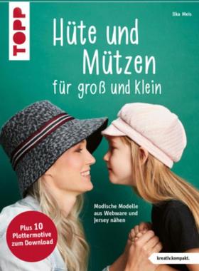 预订【德语】 Hüte und Mützen für groß und klein (kreativ.kompakt.):Modische Modelle au