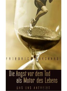 预订【德语】Die Angst vor dem Tod als Motor des Lebens:Was uns antreibt
